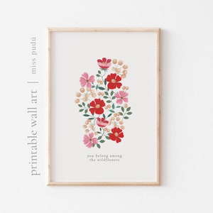 you belong among the wildflowers wall art (digital download) | warm floral painting. printable flower drawing on gouache. spring art