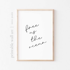 IMPRIMIBLE gratis como el cartel del océano / arte de pared de surf Descarga digital. arte de pared de decoración costera. regalo para surfista. libertad. arte del mar impresión de playa