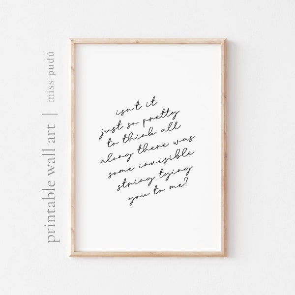 invisible string Printable Poster | TS Wall Art. Swiftie Lyrics Digital Download. Music Home Decor Gift. tying you to me. Folklore album