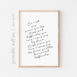 Ce n'est pas parce que les choses sont difficiles Poster | French Quote (Digital Download). Positive Office. Calligraphic Wall Art. Do it