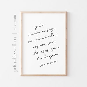 IMPRIMIBLE si mañana soy un recuerdo / Cita en español (Descarga digital). Decoración romántica del hogar. cita de amor. sonreír. sonrisa decoración
