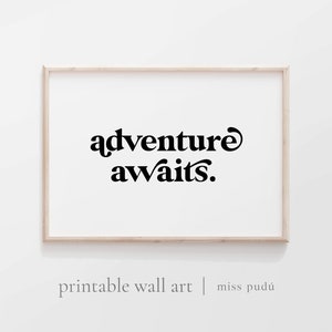Adventure Awaits Printable Digital Download | Wanderlust Wall Art ...