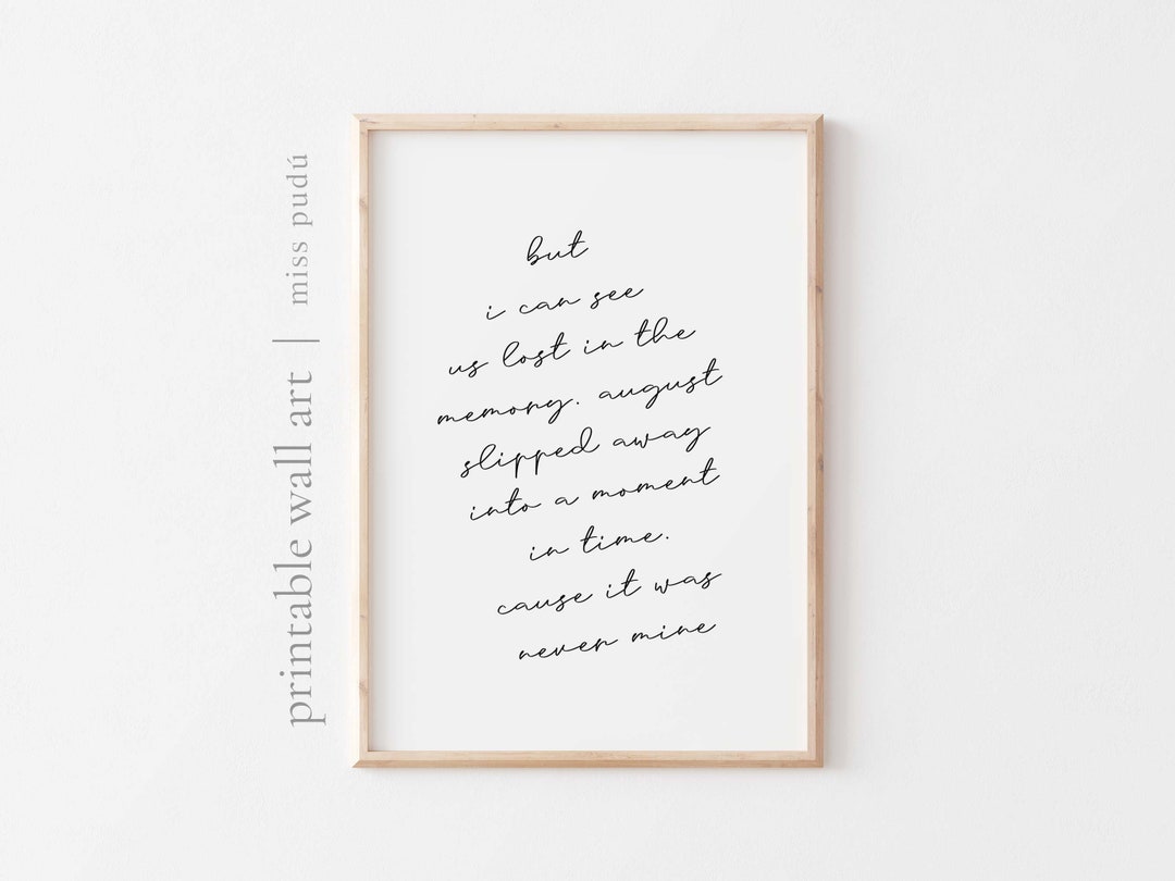August Slipped Away Printable Poster TS Wall Art. Swiftie Etsy