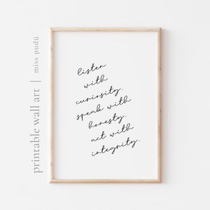 AFDRUKBARE luister spreek act poster | Positieve galerij kunst aan de muur. Geestelijke gezondheid decor. nieuwsgierigheid eerlijkheid integriteit (digitale download)