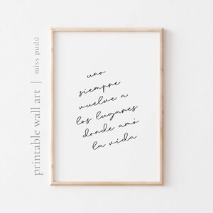 PRINTABLE lugares donde amo la vida | Inspirational Spanish Quote. Positive wall art. uno siempre vuelve Digital Download. love life