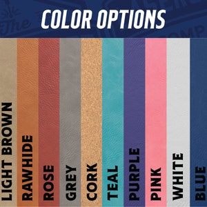 May include: Color options for a leather product. The colors are dark brown, light brown, rawhide, rose, grey, cork, teal, purple, pink, white, blue, and red.