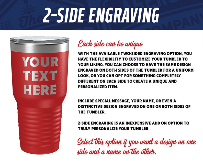 May include: A red and silver stainless steel tumbler with the text "YOUR TEXT HERE" engraved on the front. The tumbler has a double-walled design and is available with a two-sided engraving option.