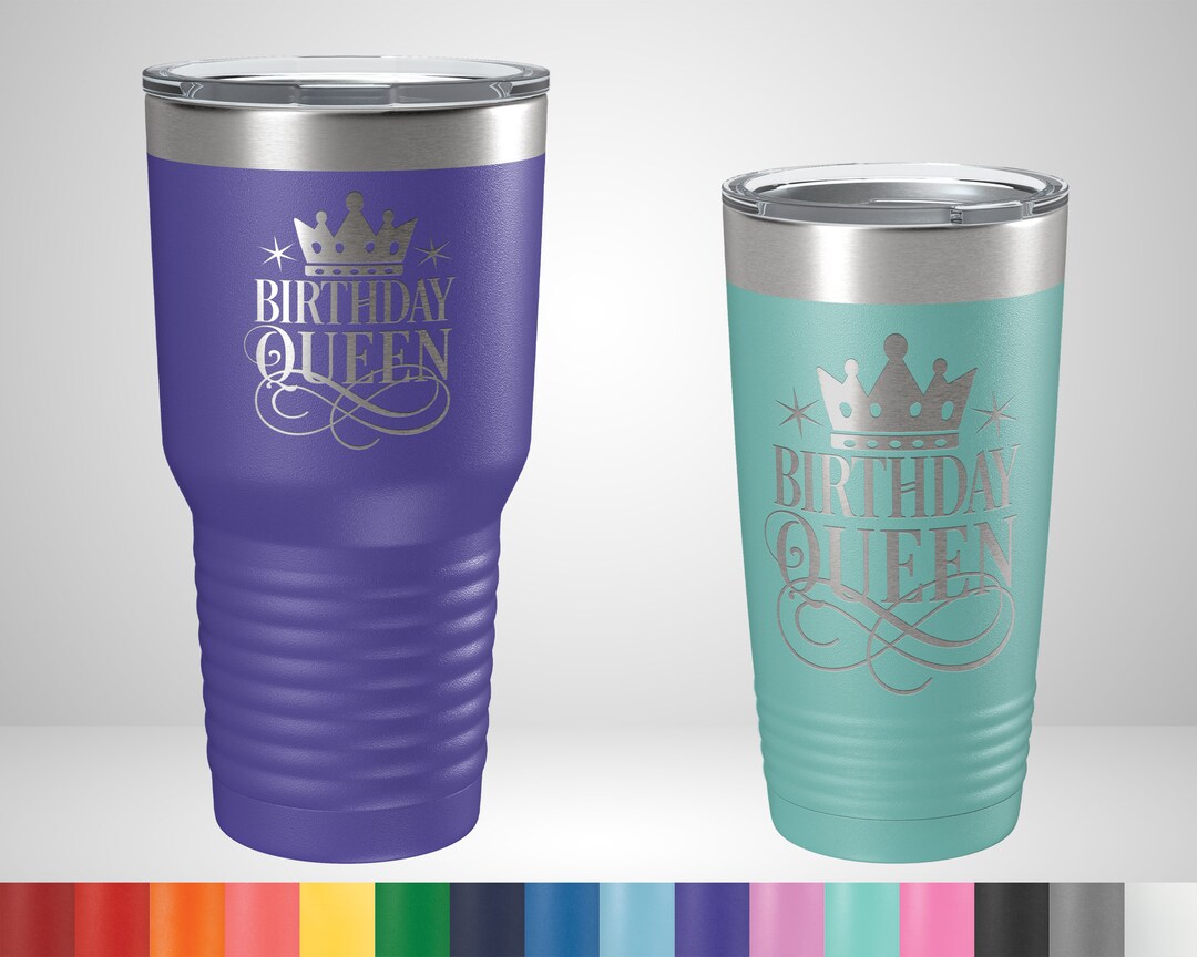 Birthday Queen Tumbler Birthday Queen Travel Mug Cup for Birthday Girl ...