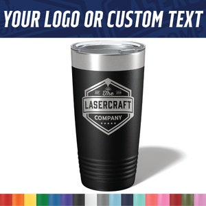 Personalized 20oz Tumbler with custom logo or artwork - Custom Engraved Tumbler - Custom 20oz Tumbler - Personalized Gifts - Corporate Gifts