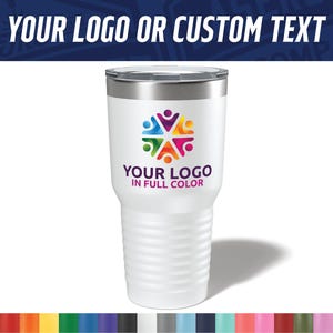 Custom Logo Tumbler 30oz - Full Color UV Printed Travel Mug - Bulk Corporate Swag, Employee Appreciation & Client Gifts