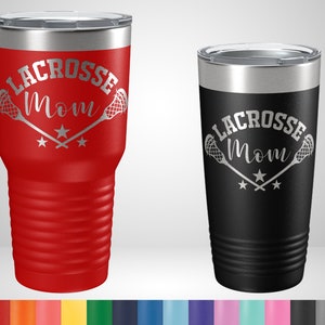 Lacrosse Mom Tumbler - Lacrosse Mom Gifts - Personalized Gifts for Lacrosse Mom - Lacrosse Mom Travel Mug - Lacrosse Mom Christmas gift