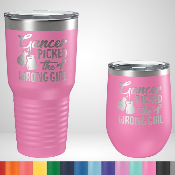 Cancer Picked The Wrong Girl Tumbler - Personalized Gifts for Cancer Survivors - Gifts for Mom - Cancer Patient Gifts - Get Well Soon Gifts