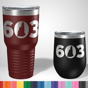 603 NH Tumbler - Area Code Gift - Laser Engraved Travel Mug