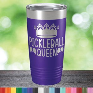 Pickleball Queen Tumbler - Funny Pickleball Gifts - Gift for Pickleball Players - Pickle Ball Travel Mug - Custom Pickleball Tumbler Mug
