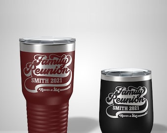 Family Reunion Personalized Tumbler - Gift for Relatives - Laser Engraved Travel Mug