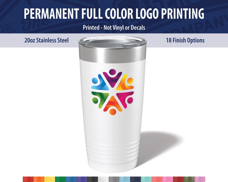 Custom Logo Tumbler 20oz - Full Color UV Printed Stainless Steel Cup - Bulk Corporate Swag, Employee Appreciation, Client & Business Gifts image 1