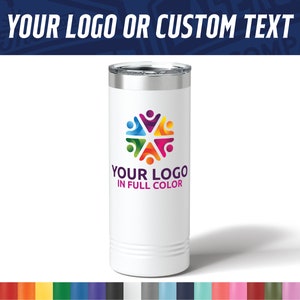 Custom 22oz Skinny Tumbler with full color logo - Custom Printed Logo Travel Mug - Logo Skinny Tumbler - Client Gift - Full Color Logo Swag