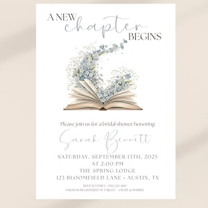 May include: A bridal shower invitation with the text "A New Chapter Begins." The invitation features an open book with floral accents in shades of blue and white. Details include the honoree's name, date, time, and location.