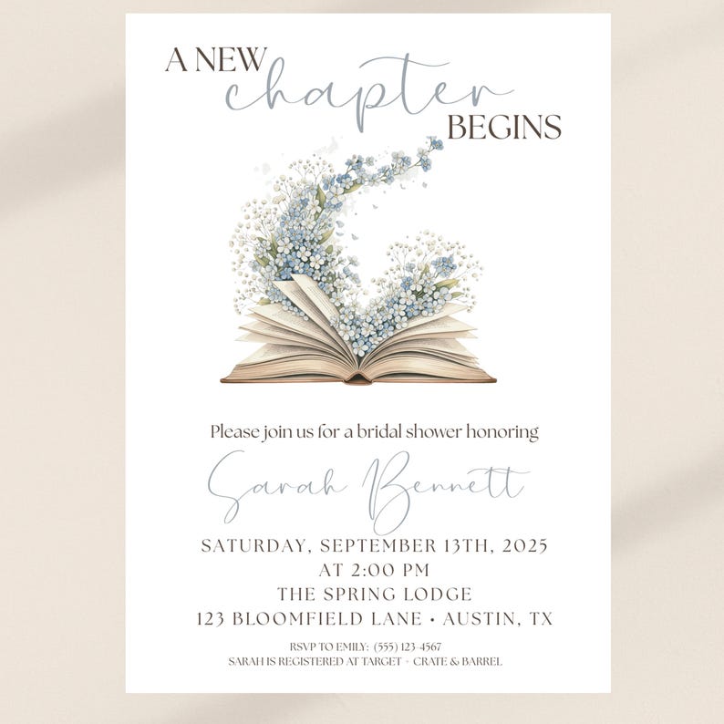 May include: A bridal shower invitation with the text "A New Chapter Begins." The invitation features an open book with floral accents in shades of blue and white. Details include the honoree's name, date, time, and location.