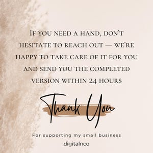 Puede incluir: Fondo beige con texto: "Si necesitas ayuda, no dudes en ponerte en contacto con nosotros. Estaremos encantados de encargarnos de ello y enviarte la versi&oacute;n completa en 24 horas". Las palabras "Thank You" est&aacute;n en una fuente de escritura, y el texto "For supporting my small business digitalnco" est&aacute; en la parte inferior.