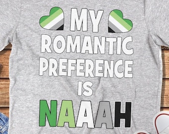 Aromantic Preference Nah Shirt Gift Idea Present Funny Cute HEart Flag Pride Color T-Shirt