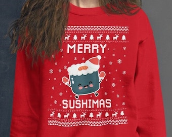 Sushi Ugly Christmas Sweater, Sushi Lover Xmas Sweatshirt, Sushi Christmas Gift, Merry Sushimas, Holiday Gift for Sushi Lovers 2024