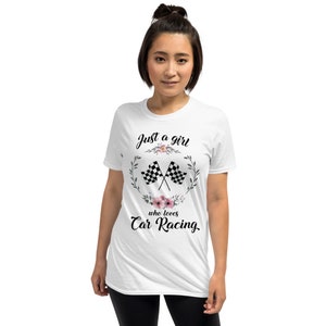 Girl's Car Racing Shirt, Just a Girl Who Loves Car Racing, Car Racer ...