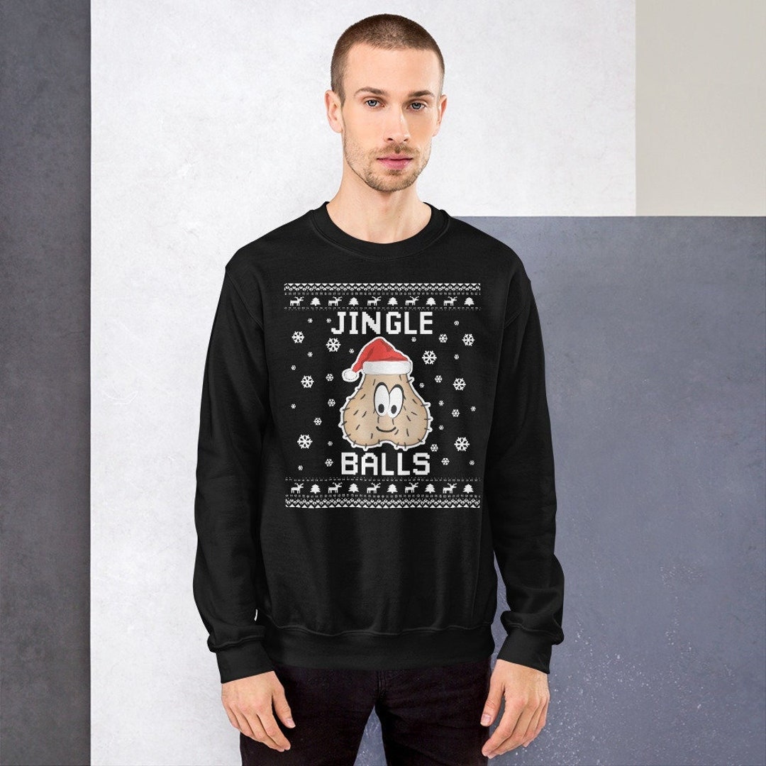 Jingle Balls Naughty Christmas Sweater Inappropriate Xmas