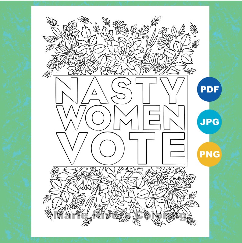 Download Nasty Woman Vote Coloring Page Coloring Pages for Adults | Etsy