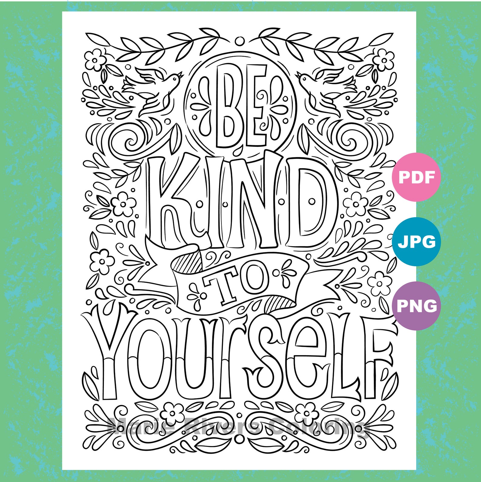 Be Kind To Yourself...Self Care Inspirational Coloring Pages Etsy