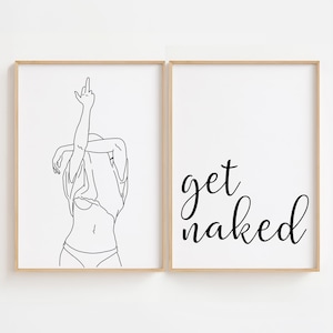 Bathroom Wall Art Decor, Get Naked Print, Get Naked Line Art Sign, Funny Bathroom Sign Art, Get Naked Housewarming Gift, Feminine Wall Art