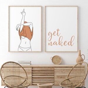 Middle Finger Poster, Get Naked Sign Print, Woman Empowered Wall Art