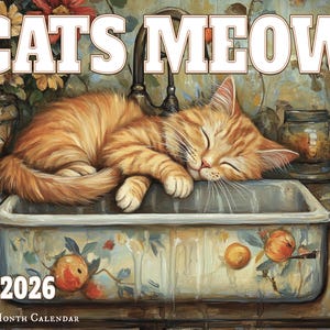 2026 Cats Meow Illustrated Wall Calendar 16-Month X-Large Size 14x22, Kitten Calendar by The KING Company-Monster Calendars