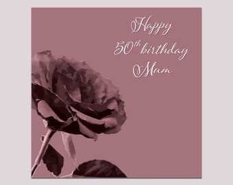 Cartão de 50º aniversário para a mãe: ilustração floral de rosa