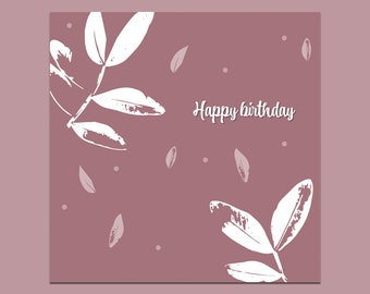 Happy birthday card, pink birthday card, flowery birthday card, card for her, girls birthday card, card with leaves on, nature inspired card