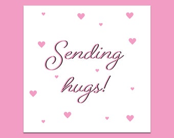 Sending Hugs Card: Thoughtful Greeting Card