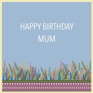 Happy birthday card for Mum, flower birthday card, mum birthday, happy birthday, greeting card, birthday card for her, card for her