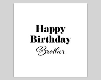 Brother Birthday Card: Simple Design, Calligraphy Design