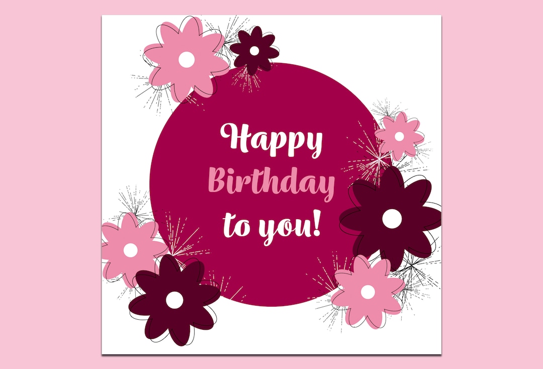 Happy Birthday Card, Flower Birthday Card, Friend Birthday, Birthday
