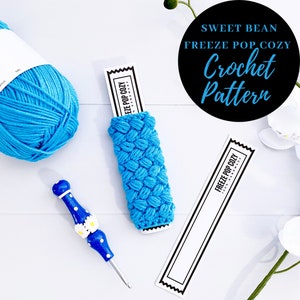 Sweet Bean Freeze Pop Cozy Crochet Pattern, Cozy Pattern, Popsicles, Popsicle Cozy, Summer Time, Cozy Sleeve, Pattern