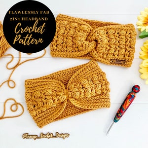 May include: Two mustard yellow crochet headbands with a knotted design. The headbands are made with a textured stitch and are laid out on a white surface. The text "Flawlessly Fab 2 in 1 Headband Crochet Pattern" is in a black circle at the top of the image. The text "@Teacup_Crochet_Designs" is on a wooden tag at the bottom of the image.