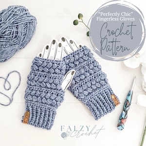 May include: A crochet pattern for fingerless gloves, with a pair of blue gloves, a ball of blue yarn, a crochet hook, and the text "Perfectly Chic" Fingerless Gloves Crochet Pattern.