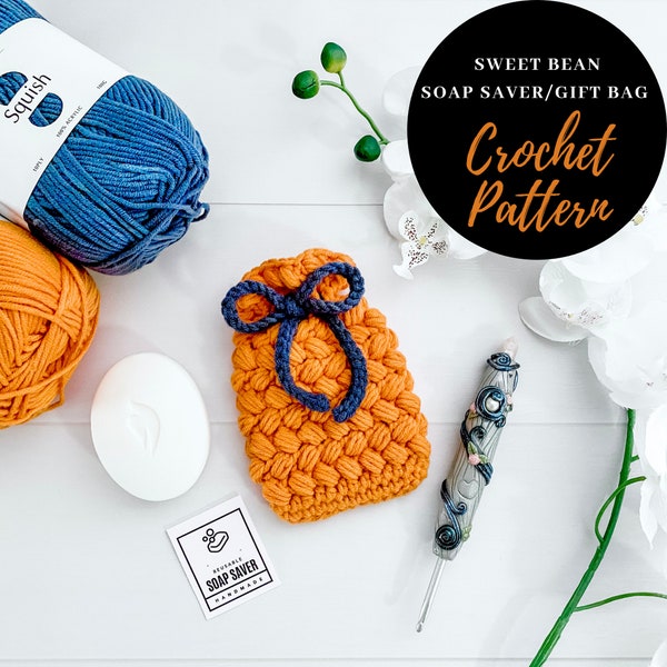 Sweet Bean Soap Saver Gift Bag Crochet Pattern, Soap Saver, Soap Bag, Gift Bag, Bag Pattern, Crochet, Patterns
