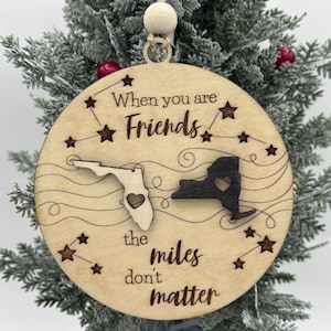 Long Distance Ornament, Miles Apart Ornament, Long Distance Family Friends, Togetherness Christmas Ornament, Custom State Ornament