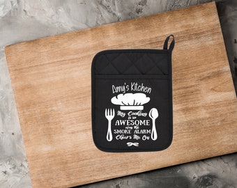 personalized pot holder My Cooking is so awesome, even the Smoke Alarm Cheers me on, Baking Gift Present Pot Holder