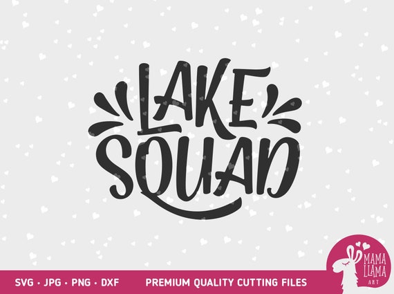 Lake Bum Svg Lake Squad Svg Lake Svg Summer Svg Life Is Etsy