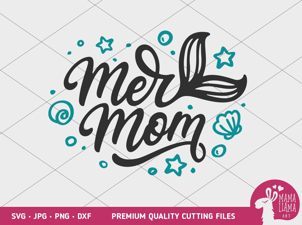 Mer Mom Svg Mermaid Mom Svg Mermaid Svg Mermaid Mother Svg Etsy