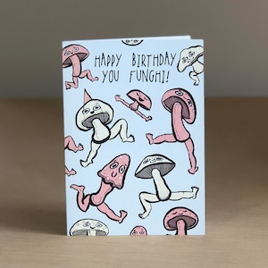 Carte d'anniversaire champignon You Funghi, danse végétale drôle, impression numérique