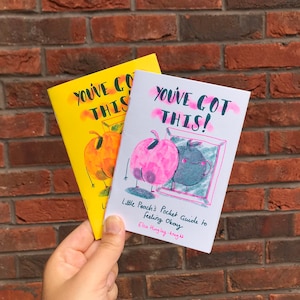 You've got this! Little Peach's Guide to Feeling Okay Sassy Peach illustrated Neon Zine Mental Health Mindful Risograph Riso