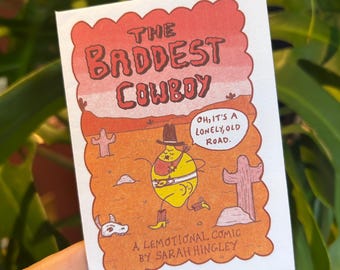 The Baddest Cowboy Lemon Lemotional Comic folded Zine A7 folds out to a4 Laser Printed